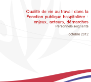 Dossier "Qualité de vie au travail dans les hôpitaux" 2012