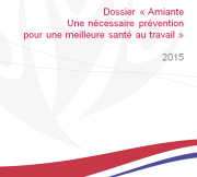 Dossier "Amiante, une nécessaire prévention" 2015