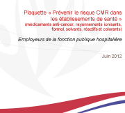 Plaquette prévention risques CMR Hospitaliers 2012